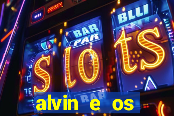 alvin e os esquilos 3 rede canais